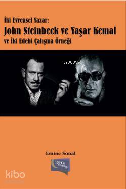  John Steinbeck ve Yaşar Kemal | John Steinbeck ve Yaşar Kemal | Emine Sonal | Gece Kitaplığı Yayınları | 9786053240914 