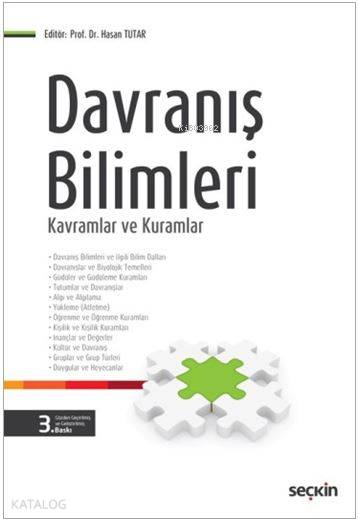  Davranış Bilimleri Kavramlar ve Kuramlar | Davranış Bilimleri Kavramlar ve Kuramlar | Hasan Tutar | Seçkin Yayıncılık | 9789750239335 