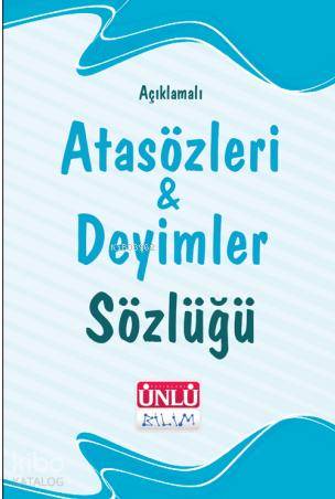 Atasözleri ve Deyimler Sözlüğü