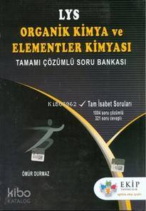 LYS Organik Kimya ve Elementler Kimyası Tamamı Çözümlü Soru Bankası