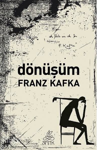  Dönüşüm | Dönüşüm | Franz Kafka | Antik Yayınları | 9786054840717 