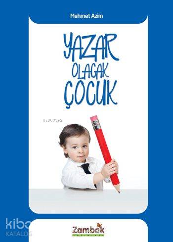 Yazar Olacak Çocuk