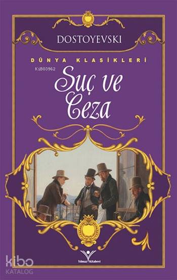  Suç ve Ceza | Fyodor Mihayloviç Dostoyevski | Kısmet Er | Yılmaz Kitabevi | 9786059828925 | 