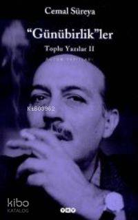  Günübirlikler Toplu Yazılar 2 | Günübirlikler Toplu Yazılar 2 | Cemal Süreya | Yapı Kredi Yayınları ( YKY ) | 9789750809682 