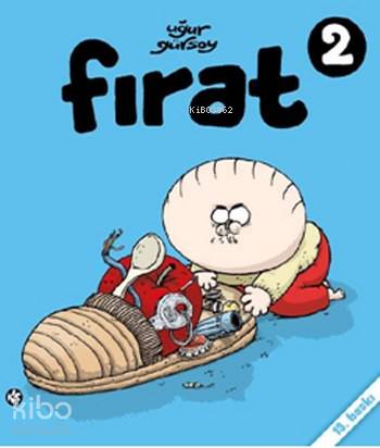  Fırat 2 | Fırat 2 | Kolektif | Uğur Gürsoy | Hakan Karataş | Komikşeyler Yayıncılık | 9786058240957 