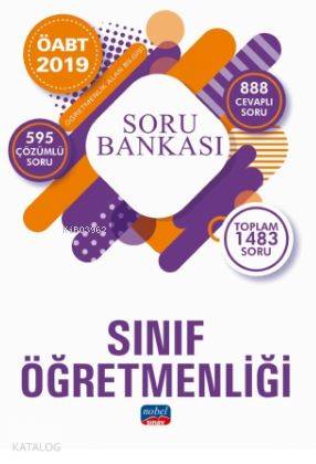  2019 ÖABT Sınıf Öğretmenliği Öğretmenlik Alan Bilgisi Soru Bankası | 2019 ÖABT Sınıf Öğretmenliği Öğretmenlik Alan Bilgisi Soru Bankası | Kolektif | Nobel Akademik Yayıncılık | 9786057960078 