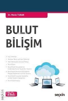  Bulut Bilişim | Bulut Bilişim | Metin Turan | Seçkin Yayıncılık | 9789750254505 
