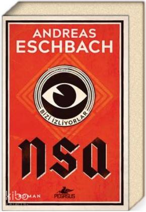  NSA | Andreas Eschbach | İlhan Yabantaş | Pegasus Yayıncılık | 9786052999240 | 
