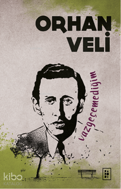 Vazgeçemediğim