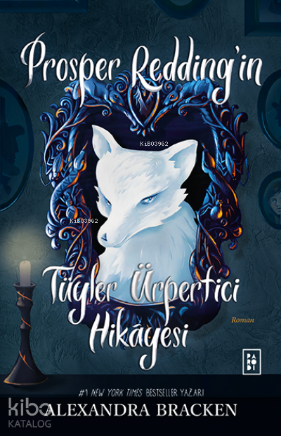 Prosper Redding'in Tüyler Ürpertici Hikâyesi