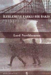  İlerlemeye Farklı Bir Bakış | Lord Northbourne | Deniz Özer | İnsan Yayınları | 9799755740156 | 