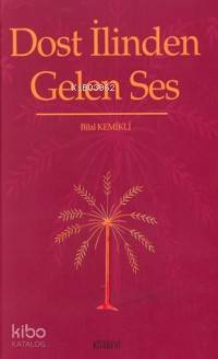 Dost İlinden Gelen Ses