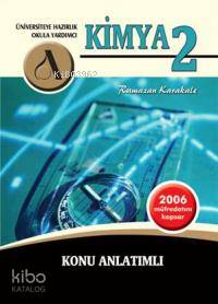 Kimya 2 Konu Anlatımlı