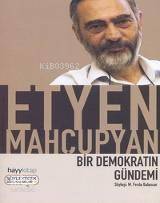  Bir Demokratın Gündemi | Etyen Mahçupyan | Hayy Kitap | 9789759059439 | 