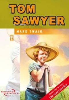  Tom Sawyer | Mark Twain | Şengül Gülbahçe | Timaş Yayınları | 9799752632461 | 