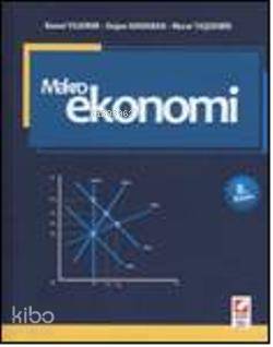  Makro Ekonomi | Makro Ekonomi | Kemal Yıldırım | Doğan Karaman | Murat Taşdemir | Kemal YıldırımMurat TaşdemirDoğan Karaman | Seçkin Yayıncılık | 9789750210532 