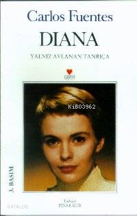  Diana | Carlos Fuentes | Pınar Kür | Can Yayınları | 9789755107233 | 