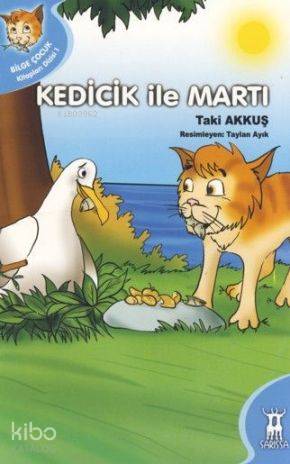  Kedicik ile Martı | Taki Akkuş | Sarissa Yayınları | 9789944188258 | 