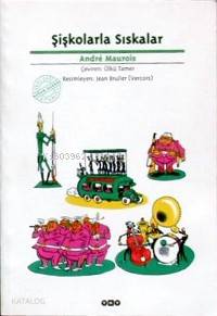  Şişkolarla Sıskalar | Andre Maurois | Ülkü Çevtamer | Yapı Kredi Yayınları ( YKY ) | 9789753639330 | 