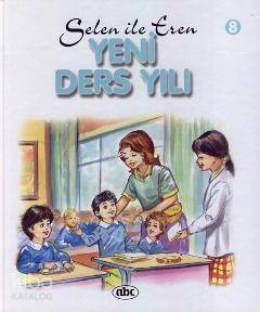 Selen ile Eren 8 Yeni Ders Yılı | Attila Damar | Abc Yayın Gurubu | 9789758923205 | 