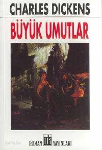  Büyük Umutlar | Charles Dickens | Celal Öner | Oda Yayınları | 9789753852685 | 