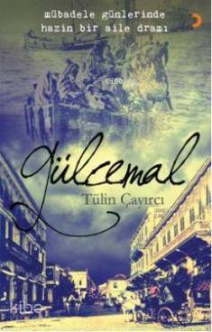  Gülcemal | Gülcemal | Tülin Çayırcı | Cinius Yayınları | 9786051274300 