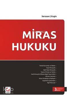  Miras Hukuku | Miras Hukuku | Baki İlkay Engin | Rona Serozan | Rona SerozanBaki İlkay Engin | Seçkin Yayıncılık | 9789750217999 