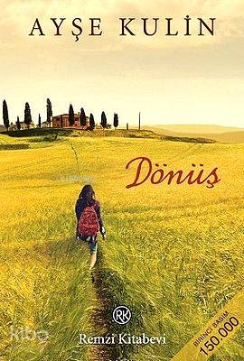  Dönüş | Dönüş | Ayşe Kulin | Remzi Kitabevi | 9789751415622 