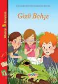  Gizli Bahçe | Jean Marie Defossez | Orkun Yeltepe | Melike Gündüz | Erdem Çocuk | 9789755019963 | 