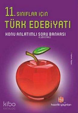 11. Sınıflar İçin Türk Edebiyatı Konu Anlatımlı Soru Bankası