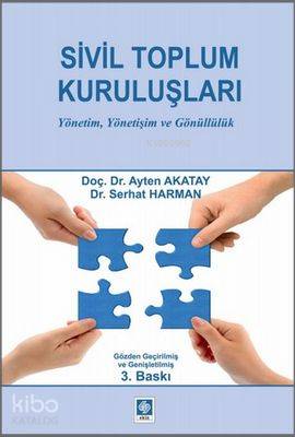  Sivil Toplum Kuruluşları | Sivil Toplum Kuruluşları | Serhat Harman | Ahmet Akatay | Ahmet AkataySerhat Harman | Ekin Kitabevi Yayınları | 9786055048655 