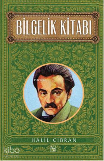  Bilgelik Kitabı | Bilgelik Kitabı | Halil Cibran | Az Kitap | 9786054812226 