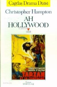  Ah Hollywood | Christopher Hampton | Hüseyin Baş | Can Yayınları | 9789755103006 | 