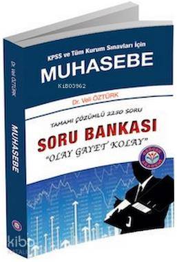 KPSS ve Tüm Kurum Sınavları İçin Muhasebe Tamamı Çözümlü Soru Bankası