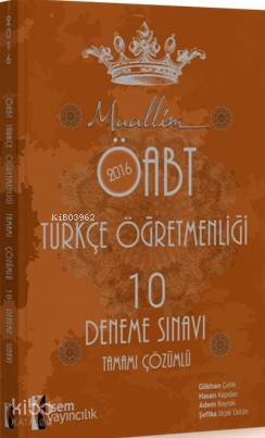 Muallim Öabt Türkçe Öğretmenliği 10 Deneme Sınavı; Tamamı Çözümlü