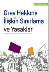  Grev Hakkına İlişkin Sınırlama Ve Yasaklar | Burcu Ezer | Seçkin Yayıncılık | 9789750235832 | 