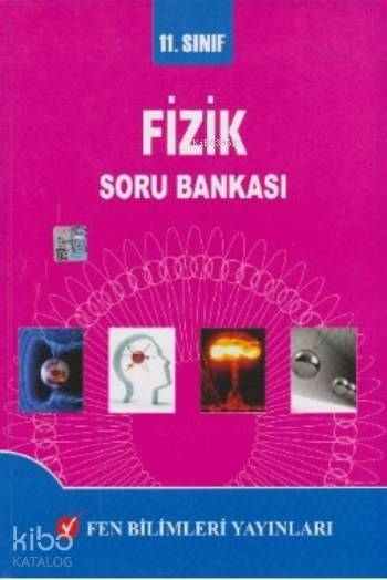 Fen 11. Sınıf Fizik Soru Bankası