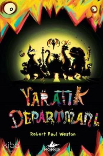  Yaratık Departmanı (Ciltli) | Pervin Salman | Pınar Yıldız | Esra Özilhan Çiftci | Robert Paul Weston | Ezgi Gültekin | Pegasus Yayıncılık | 9786053439486 | 