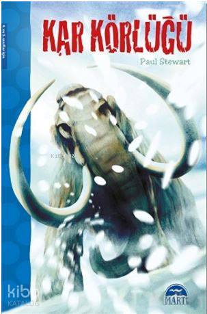  Kar Körlüğü | Kar Körlüğü | Paul Stewart | Semih Koç | Gamze Tuncel Demir | Amerigo Pinelli | Chris Molan | Martı Yayınları | 9786053488088 