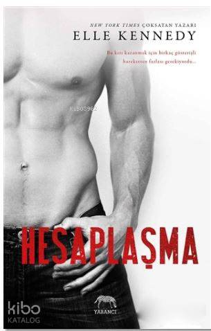  Hesaplaşma | Hesaplaşma | Tuba Özkat | Tuğçe Nida Sevin | Elle Kennedy | Su Akaydın | Yabancı Yayınları | 9786059585507 