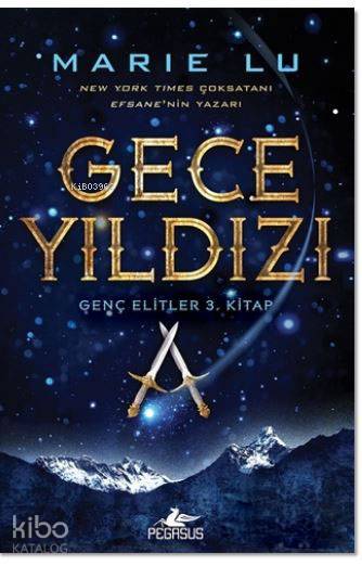  Gece Yıldızı (Ciltli) Genç Elitler 3 Kitap | Marie Lu | Özge Nur Küskün | Çiçek Eriş | Pegasus Yayıncılık | 9786052993422 | 