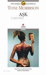  Aşk (love) | Toni Morrison | Püren Özgören | Can Yayınları | 9789750705335 | 