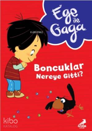  Ege ile Gaga – Boncuklar Nereye Gitti | Ege ile Gaga – Boncuklar Nereye Gitti | Neslihan Yalçın | Erdem Çocuk | 9786052790960 