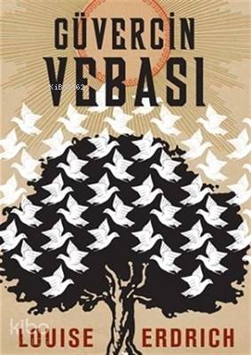  Güvercin Vebası | Gizem Aldoğan | Ezgin Gültekin | Semih Süren | Fatma Can | Louise Erdrich | Pegasus Yayıncılık | 9786052998533 | 