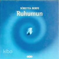  Ruhumun | Ruhumun | Süreyya Berfe | Yapı Kredi Yayınları ( YKY ) | 2000100100429 