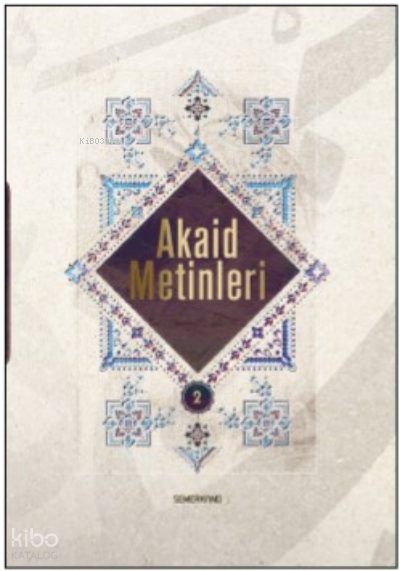 Akaid Metinleri 2