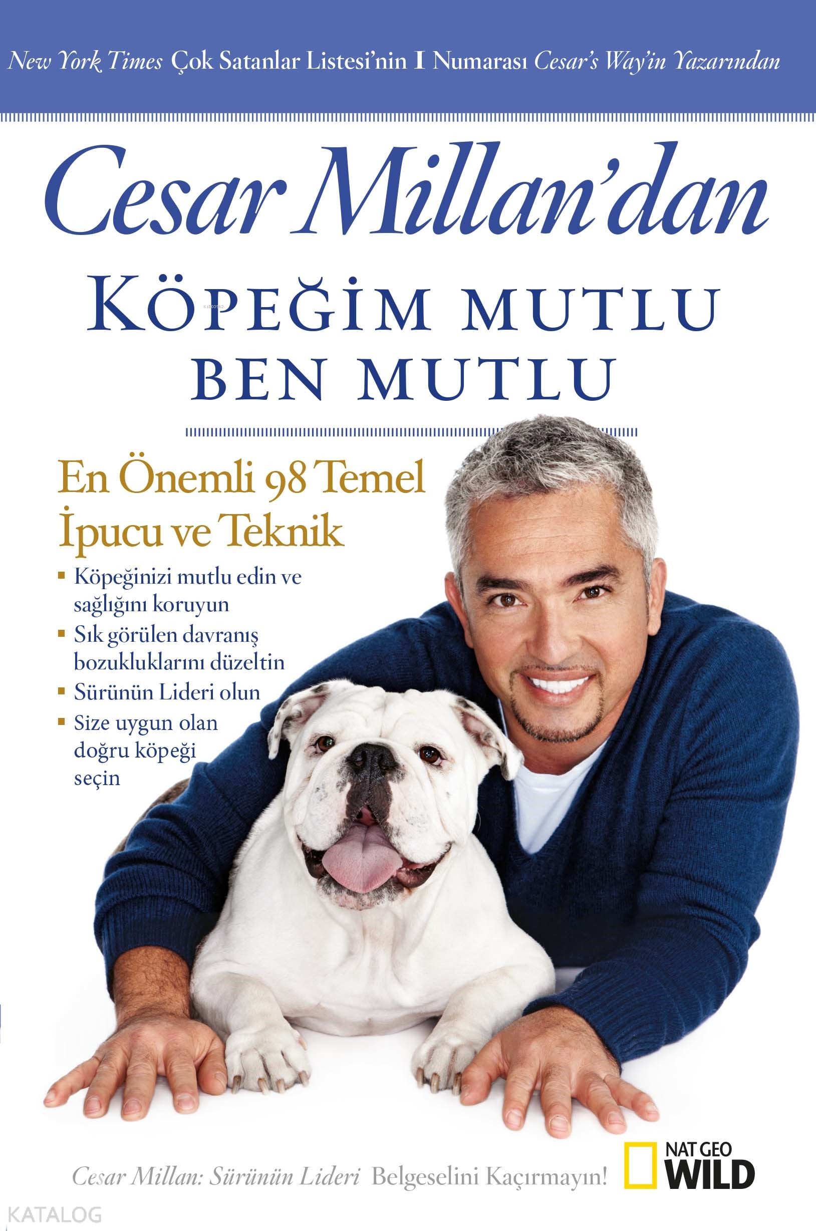  Köpeğim Mutlu Ben Mutlu | Cesar Millan | Derya Dinç | Sima Özkan | Beta Basım Yayın | 9786052420010 | 