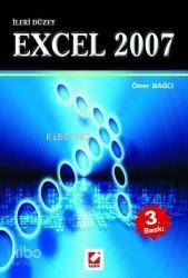  İleri Düzey Excel 2007 | İleri Düzey Excel 2007 | Ömer Bağcı | Seçkin Yayıncılık | 9789750207730 