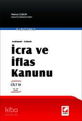  Açıklamalı İçtihatlı| İcra ve İflas Kanunu | Açıklamalı İçtihatlı| İcra ve İflas Kanunu | Mahmut Coşkun | Seçkin Yayıncılık | 9789750210167 