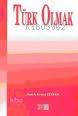  Türk Olmak | Namık Kemal Zeybek | Ocak Yayınları | 9789754221268 | 